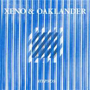 Xeno & Oaklander - Hypnos flac album