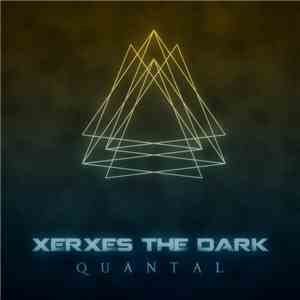 Xerxes The Dark - Quantal flac album