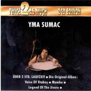 Yma Sumac - Twice As Much flac album
