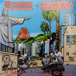 8mm Vs Emscherkurve 77 - O Tubarão / Ein Lied Für Dich! flac album
