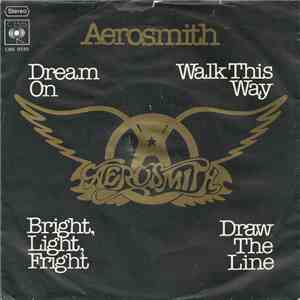 Aerosmith - Dream On / Walk This Way / Bright, Light, Fright / Draw The Line flac album
