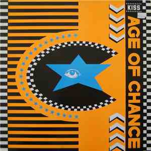 Age Of Chance - Kiss flac album