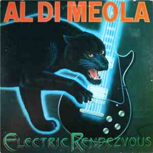 Al Di Meola - Electric Rendezvous flac album