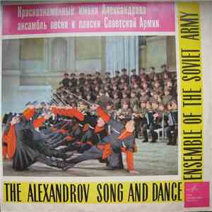 Alexandrov Song And Dance Ensemble Of The Soviet Army - Краснознаменный Имени А. В. Александрова Ансамбль Песни И Пляски Советской Армии flac album