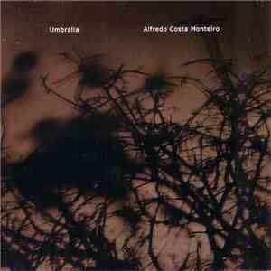 Alfredo Costa Monteiro - Umbralia flac album