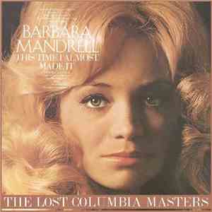 Barbara Mandrell - This Time I Almost Made It - The Lost Columbia Masters flac album