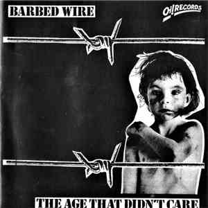 Barbed Wire  - The Age That Didn't Care flac album