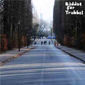 Bäddat För Trubbel - Tevebrings Hall flac album