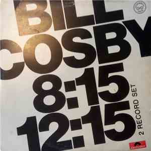 Bill Cosby - Bill Cosby 8:15 12:15 flac album
