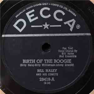 Bill Haley And His Comets - Birth Of The Boogie / Mambo Rock flac album