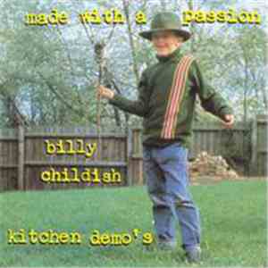 Billy Childish - Made With A Passion (Kitchen Demo's) flac album