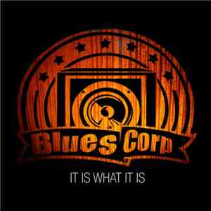 BluesCorp - It Is What It Is flac album