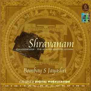 Bombay S Jayashri - Shravanam flac album