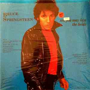 Bruce Springsteen - Son You May Kiss The Bride flac album