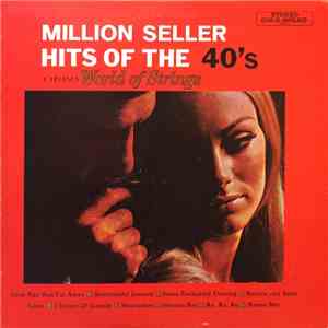 Carlini's World Of Strings - Million Seller Hits Of The 40's flac album