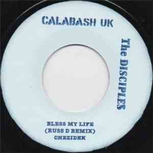 Chezidek, The Disciples  - Bless My Life (Russ D Remix) flac album