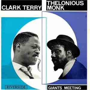 Clark Terry And Thelonious Monk - Giants Meeting flac album