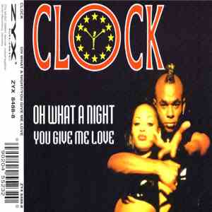 Clock - Oh What A Night / You Give Me Love flac album