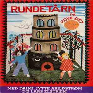 Daimi, Jytte Abildstrøm Og Lars Elstrøm - Rundetårn På Hovedet flac album