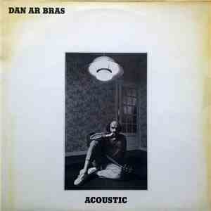 Dan Ar Bras - Acoustic flac album