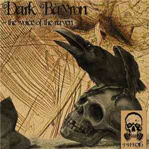 Dark Bayron - The Voice Of The Raven flac album