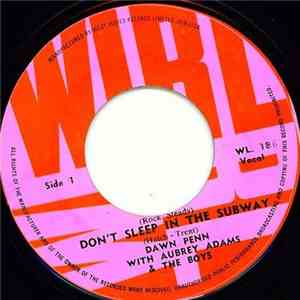 Dawn Penn With Aubrey Adams & The Boys  - Don't Sleep In The Subway flac album