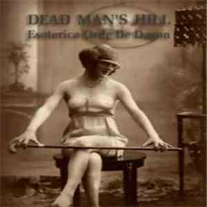Dead Man's Hill - Esoterica Orde De Dagon flac album