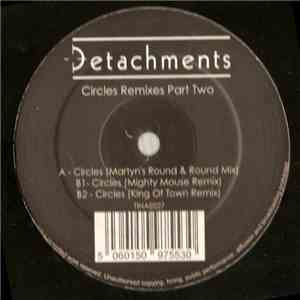 Detachments - Circles Remixes Part Two flac album