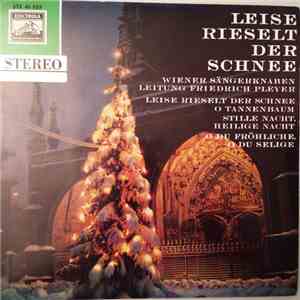 Die Wiener Sängerknaben, Friedrich Pleyer, Ferdinand Grossmann - Leise Rieselt Der Schnee flac album