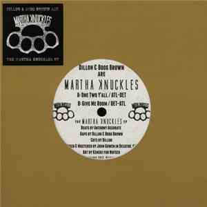 Dillon & Boog Brown Are Martha Knuckles - The Martha Knuckles EP flac album