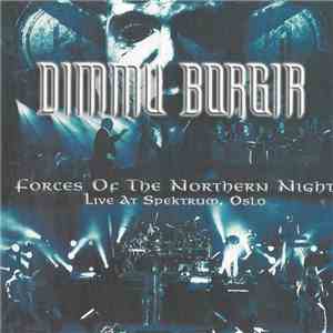 Dimmu Borgir - Forces Of The Northern Night - Live At Spektrum, Oslo flac album