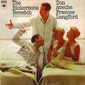 Don Ameche / Frances Langford - The Bickersons Rematch (Formerly Entitled "The Bickersons" And "The Bickersons Fight Back" flac album