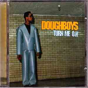 Doughboys - Turn Me On flac album