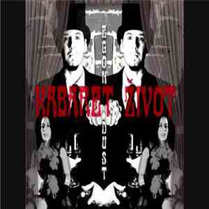 Egon Dust - Kabaret život flac album