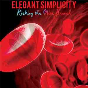 Elegant Simplicity - Kicking The Olive Branch flac album