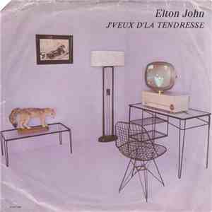 Elton John - J'veux D'la Tendresse flac album