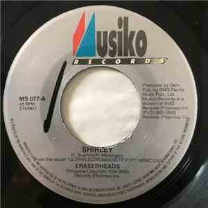 Eraserheads  - Shirley / Shake Yer Head flac album