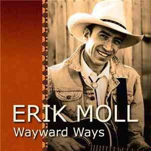 Erik Moll - Wayward Ways flac album