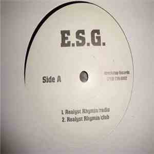 E.S.G.  / PymPtytc / Fat Pat - Realyst Rhymin / Drop It Like It's Hot / Thug Luv / Tops Drop flac album