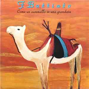 F. Battiato - Come Un Cammello In Una Grondaia flac album