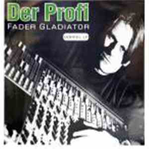 Fader Gladiator - Der Profi flac album