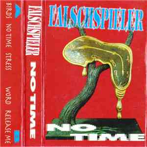 Falschspieler - No Time flac album