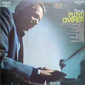 Floyd Cramer - This Is Floyd Cramer flac album