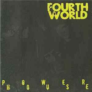 Fourth World - Powerhouse flac album