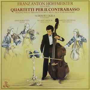 Franz Anton Hoffmeister, Norbert Duka - Quartetti Per Il Contrabasso flac album