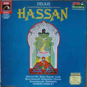 Frederick Delius, Vernon Handley, Bournemouth Sinfonietta, Bournemouth Sinfonietta Choir - Incidental Music to "Hassan" flac album