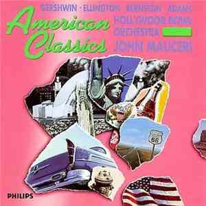 Gershwin · Ellington · Bernstein · Adams · Hollywood Bowl Orchestra - John Mauceri - American Classics flac album