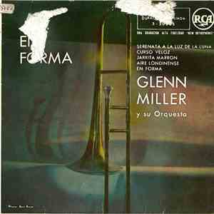 Glenn Miller And His Orchestra - En Forma flac album
