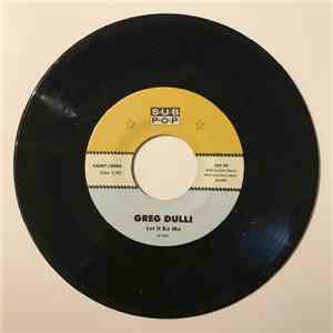 Greg Dulli / J Mascis - Let It Be Me / Fade Into You flac album
