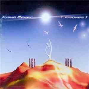 Guido Meyer - Episodes 1 flac album